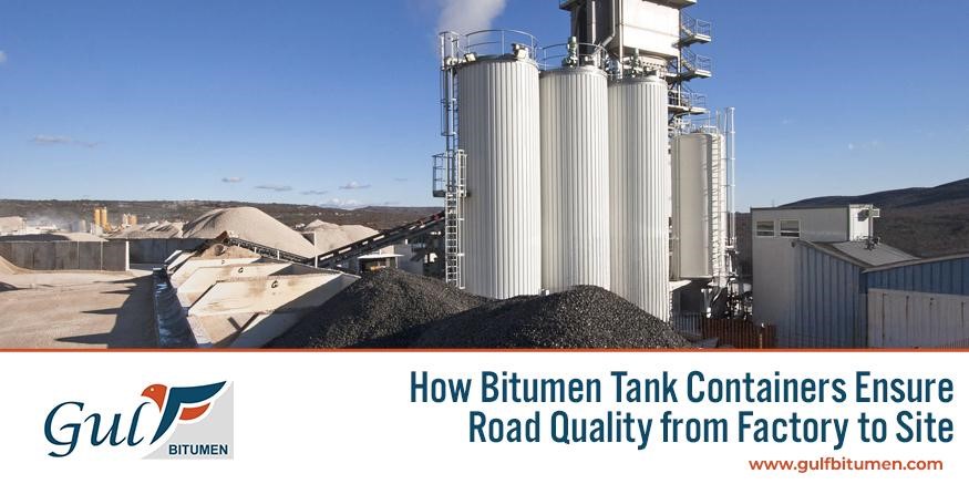 how bitumen tank container ensures quality bitumen transport from factory to site